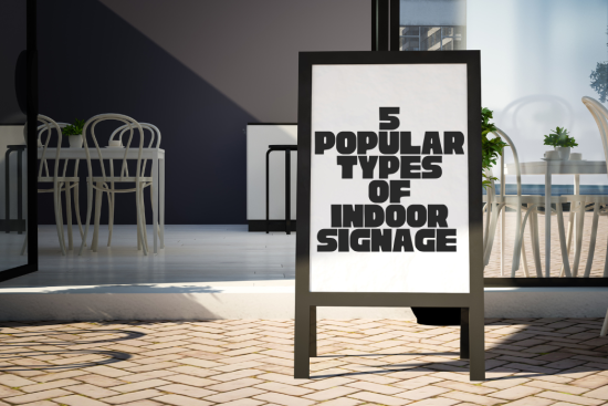 5 Popular Types of Indoor Signage