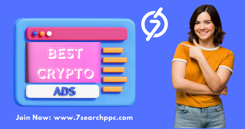 Best Crypto Ads- 7Search PPC