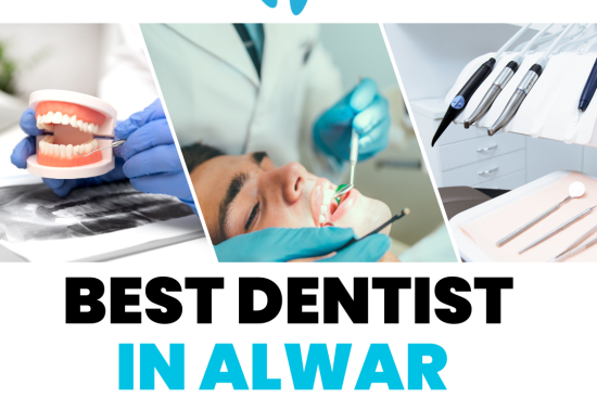 Best Dentist in Alwar