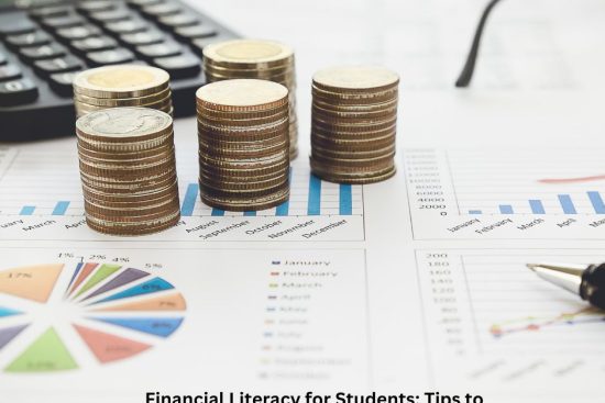 Financial Literacy for Students Tips to Budget and Save Money