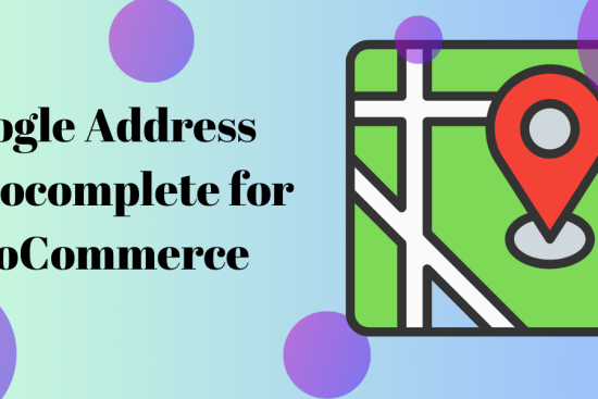 Google address autocomplete for WooCommerce