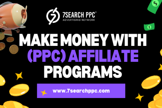 Make Money with Pay-Per-Click (PPC) Affiliate Programs