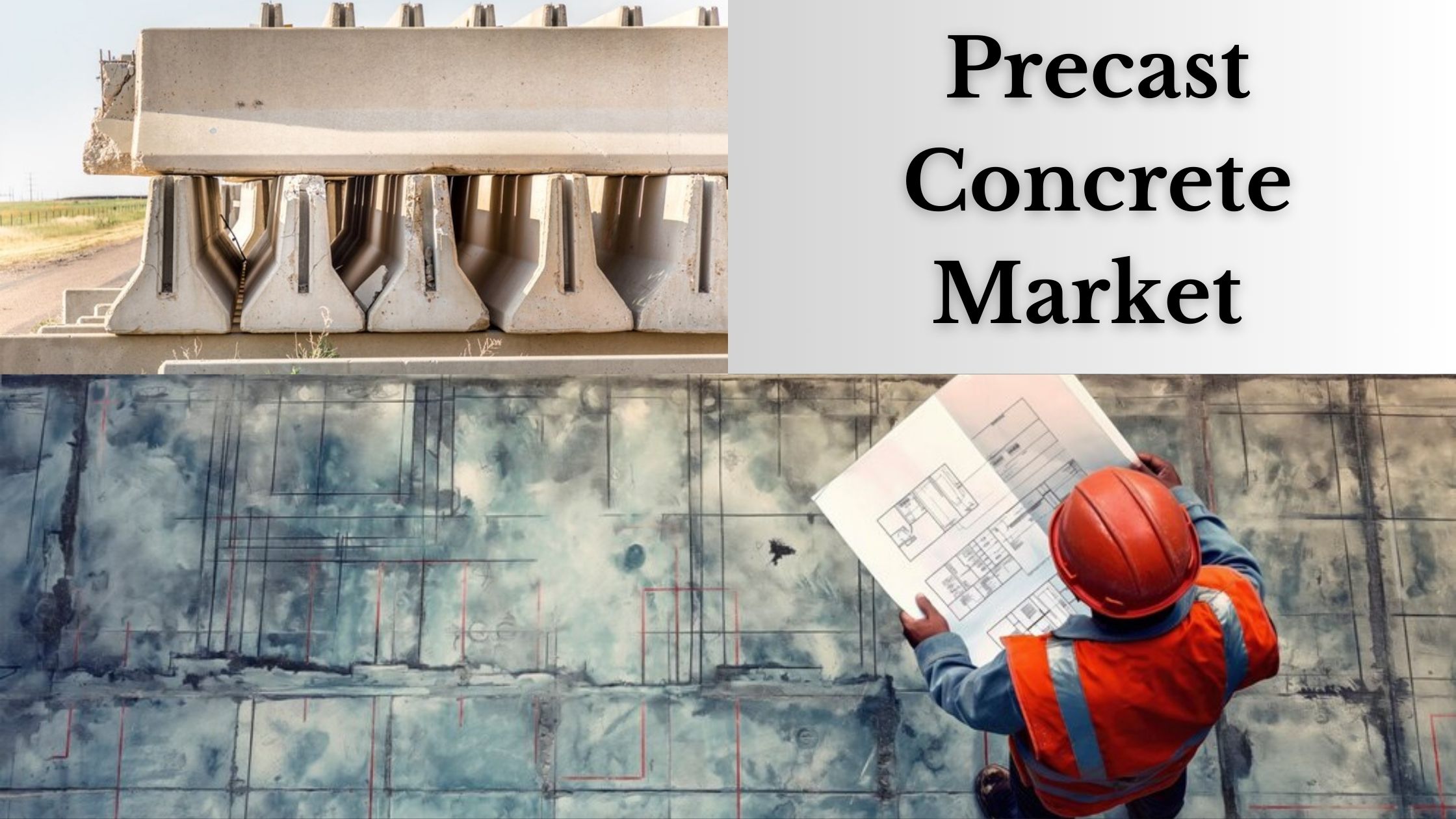 Precast Concrete Market