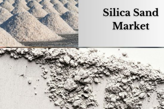 Silica Sand Market