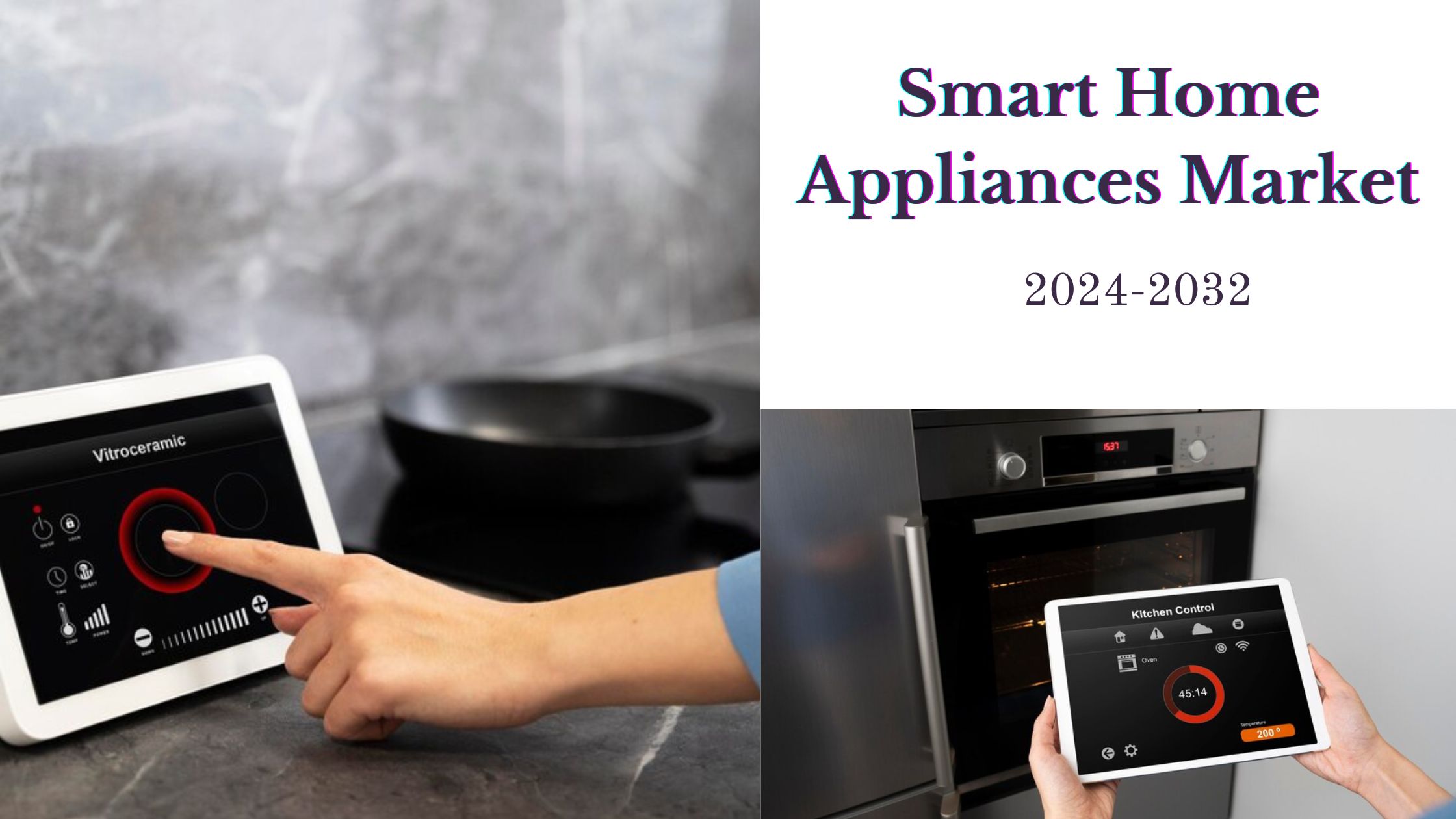 Smart Home Appliances Market