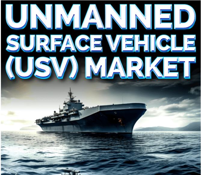 Unmanned Surface Vehicle Market 