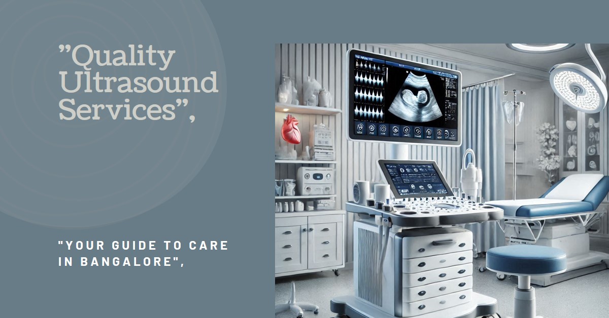 Ultrasound Services in Bangalore