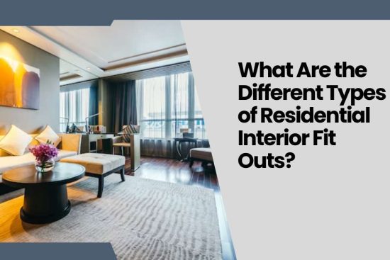 What Are the Different Types of Residential Interior Fit Outs