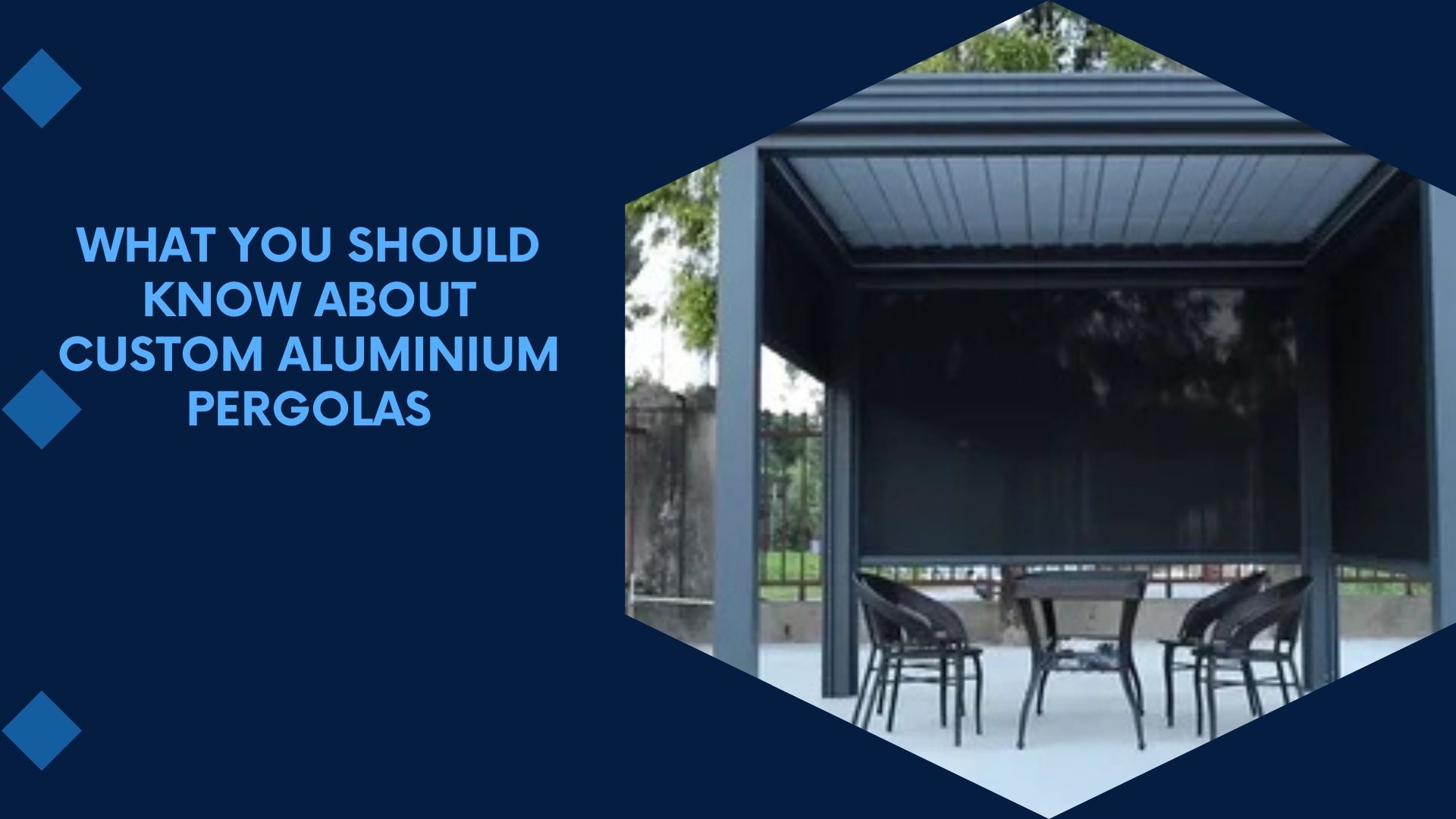 What You Should Know About Custom Aluminium Pergolas