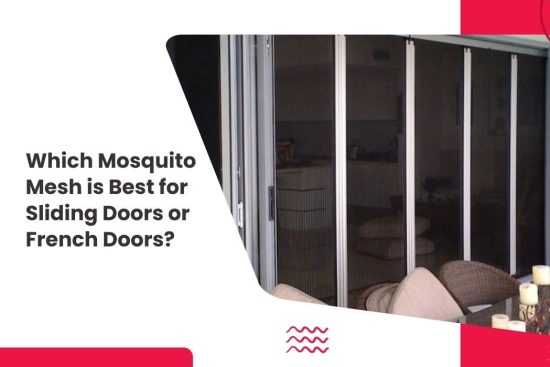 Which Mosquito Mesh is Best for Sliding Doors or French Doors