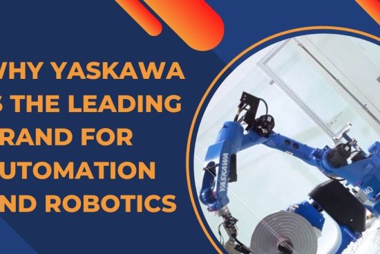 Why Yaskawa Is the Leading Brand for Automation and Robotics