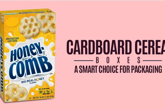 Cardboard Cereal Boxes A Smart Choice for Packaging