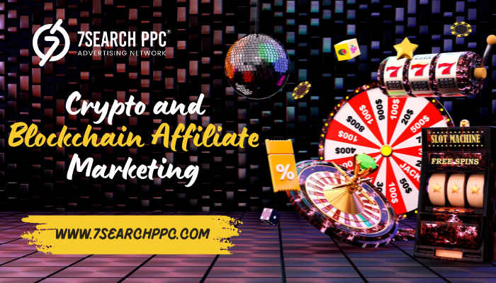 Crypto and Blockchain Affiliate Marketing