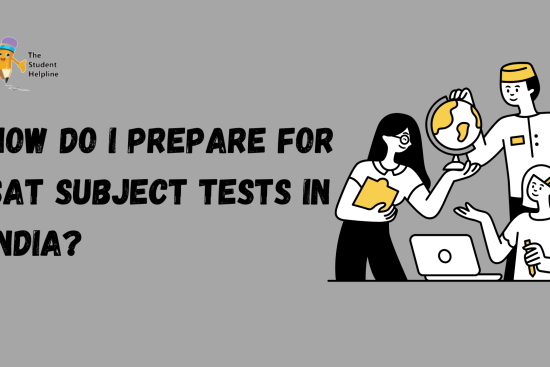 How do I prepare For SAT Subject Tests In India