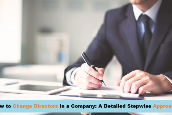 How to Change Directors in a Company A Detailed Stepwise Approach