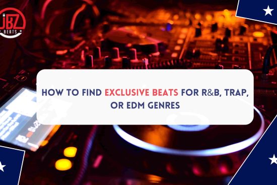 How to Find Exclusive Beats for R&B, Trap, or EDM Genres-min