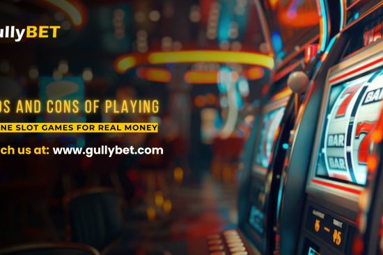 Pros And Cons Of Playing Online Slot Games For Real Money